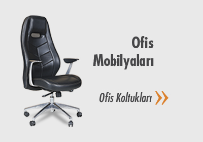 Ofis Mobilyaları - Ofis Koltukları